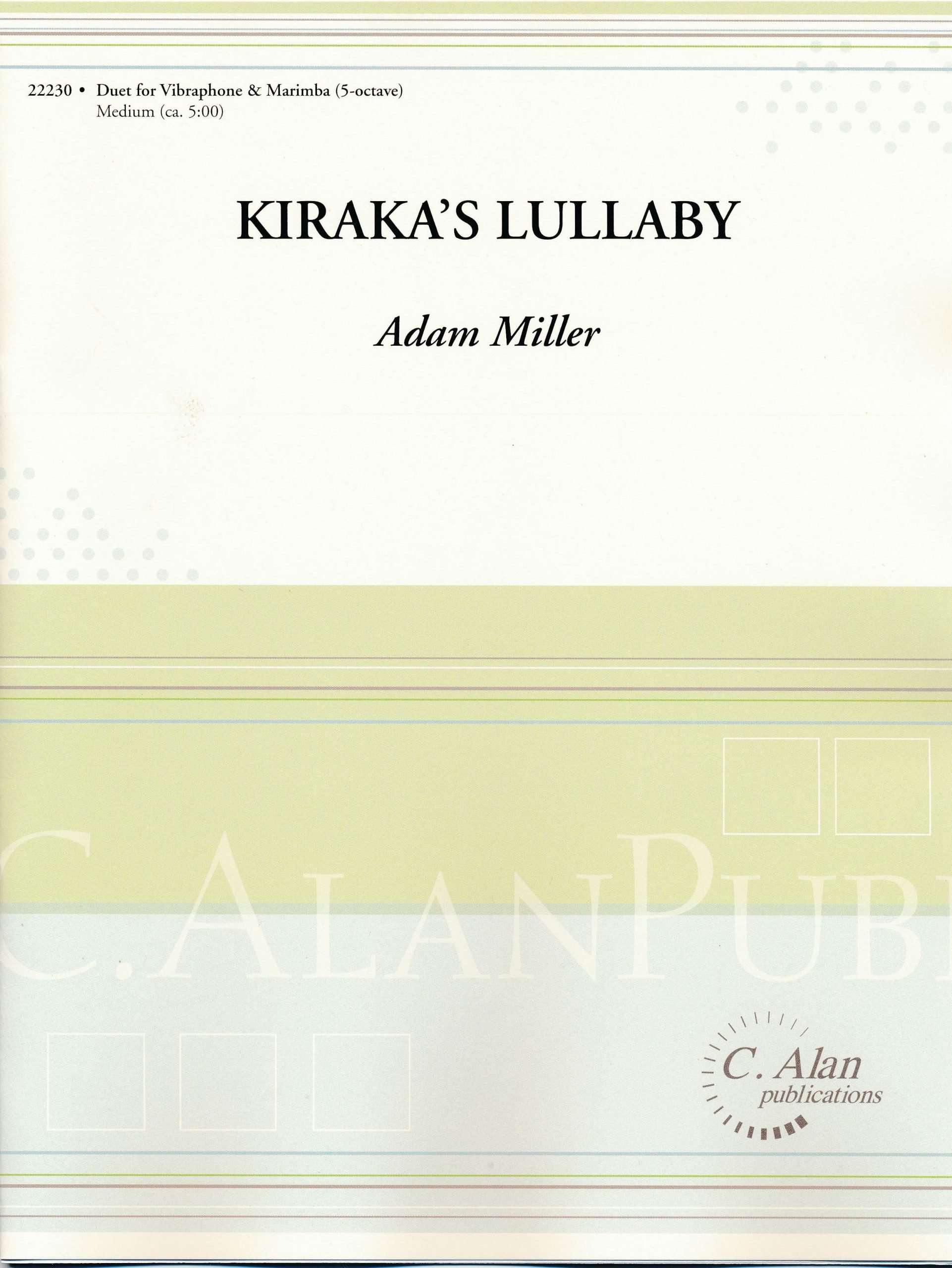 Kiraka's Lullaby by Adam Miller
