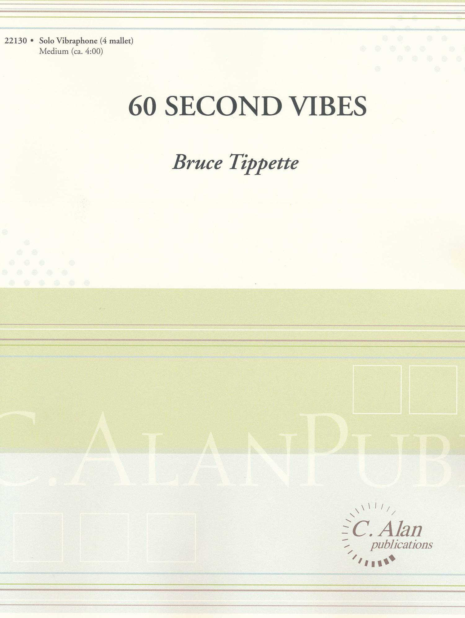 60 Second Vibes by Bruce Tippette