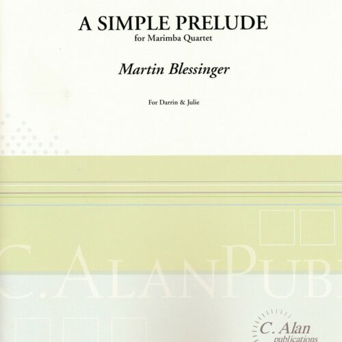 A Simple Prelude by Martin Blessinger