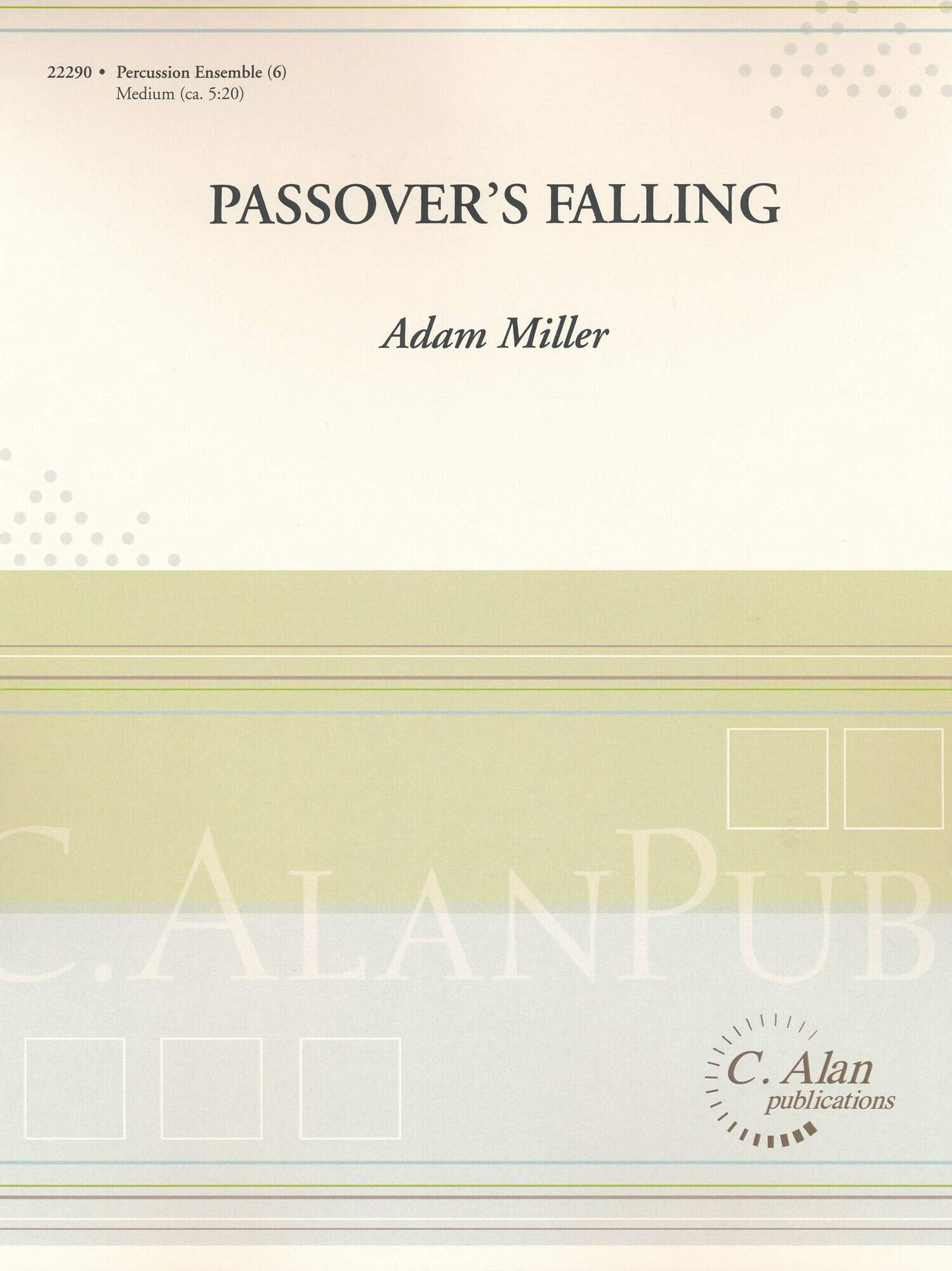 Passover's Falling by Adam Miller