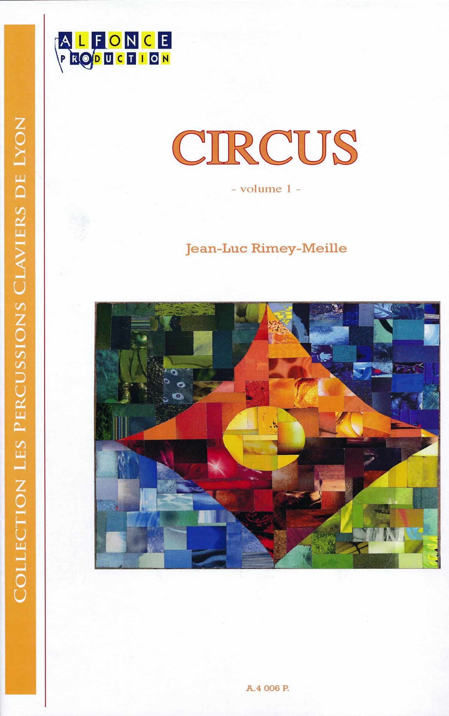 Circus - volume 1 by Jean-Luc Rimey-Meille