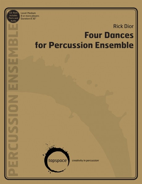 Four Dances for Percussion Ensemble by Rick Dior