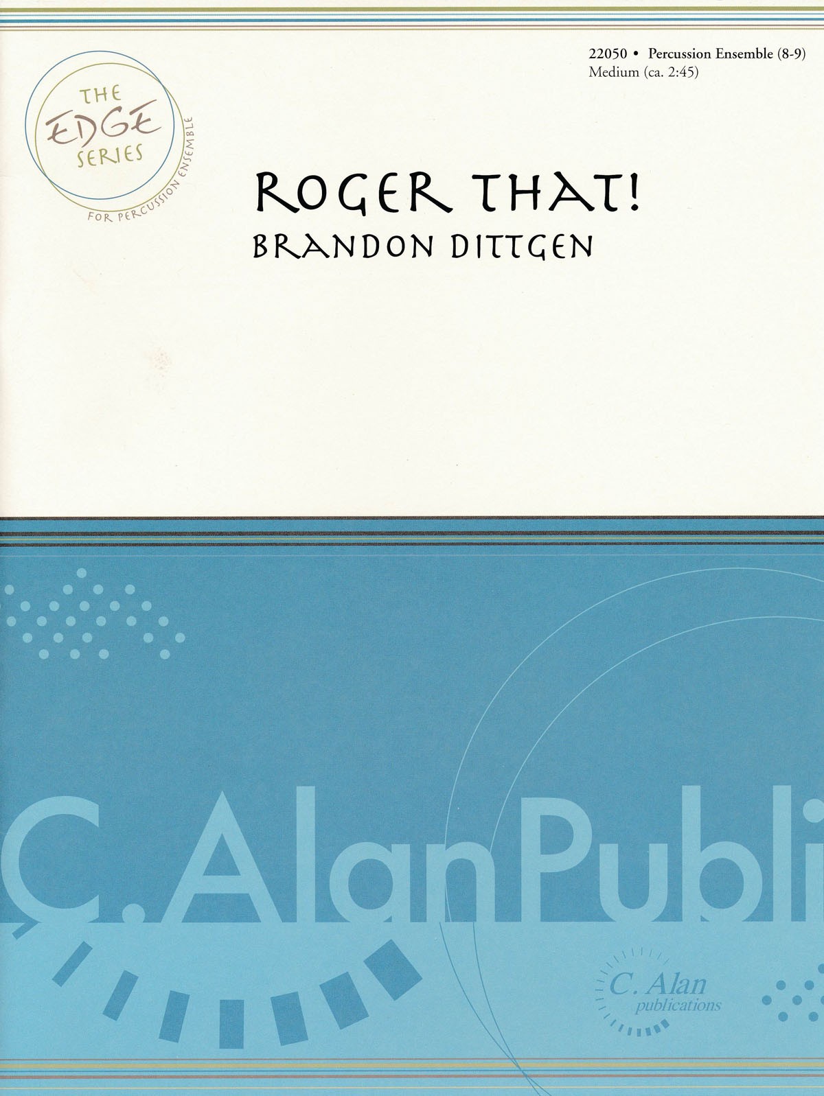 Roger That! by Brandon Dittgen