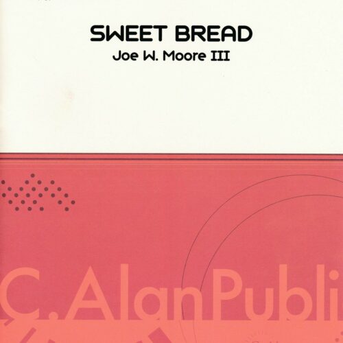 Sweet Bread by Joe Moore III