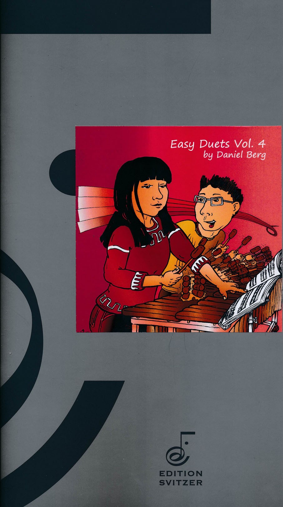 Easy Duets Volume 4 by Daniel Berg