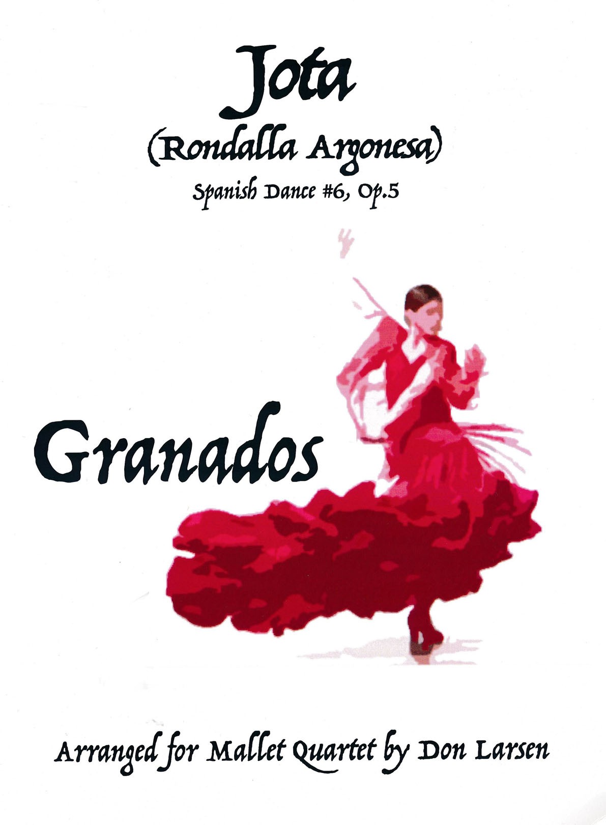 Jota (Rondalla Argonesa) - Spanish Dance no. 6 op.5 by Granados arr. Don Larsen