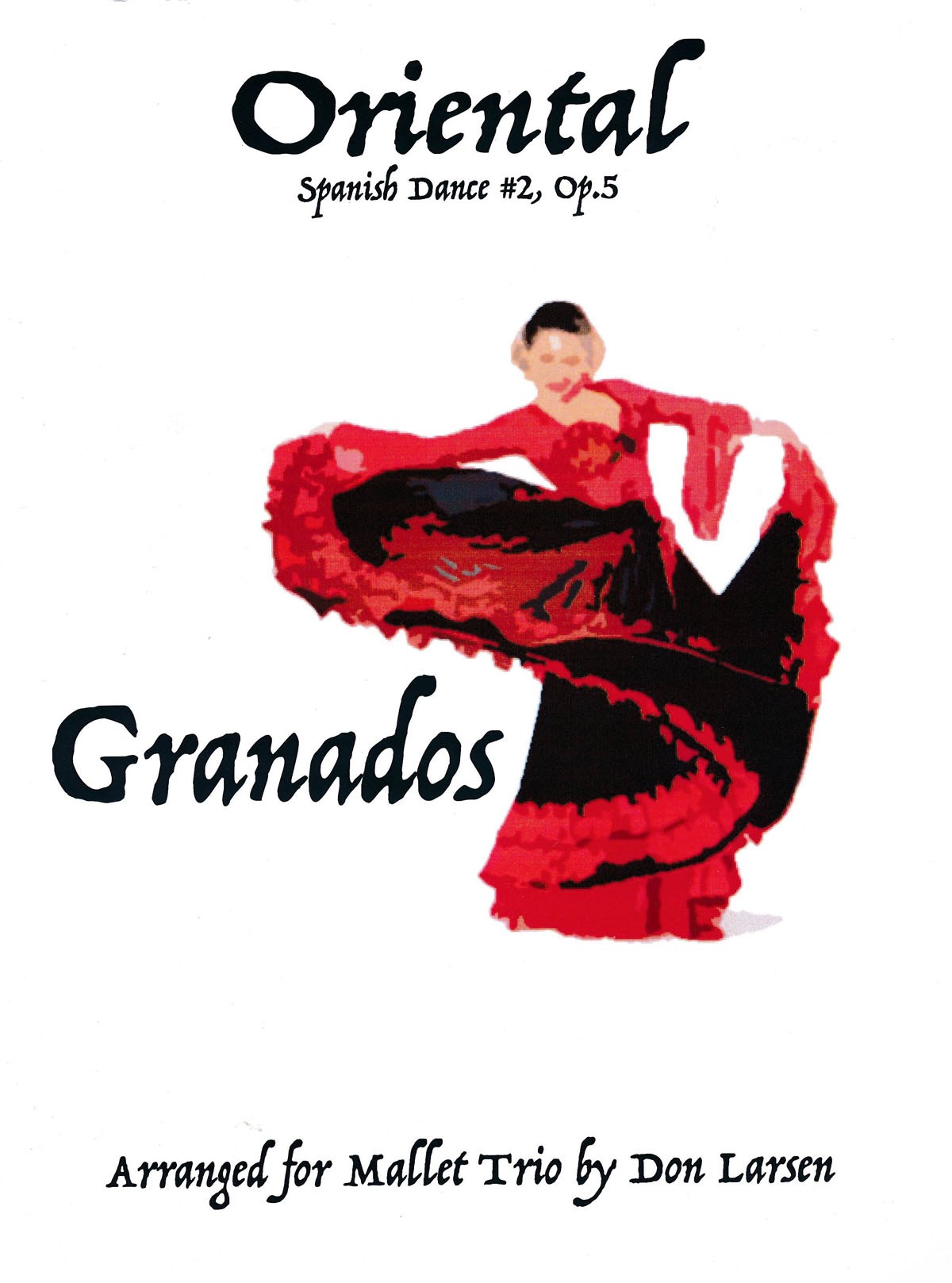 Oriental - Spanish Dance no. 2 op.5 by Granados arr. Don Larsen