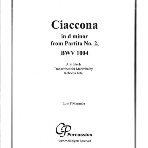 Chacconne in d minor by Bach arr. Rebecca Kite