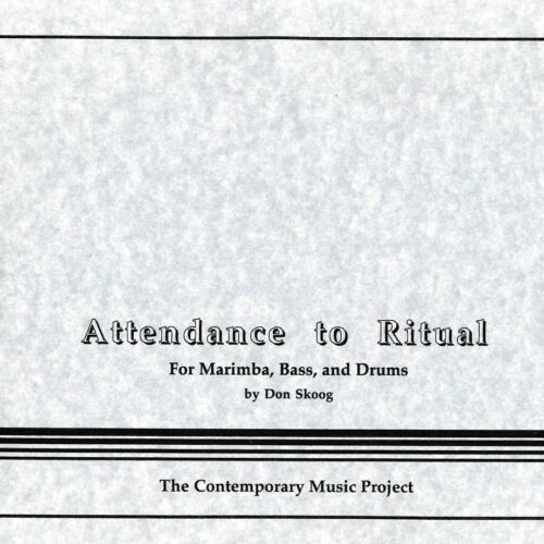 Attendance to Ritual by Donald Skoog