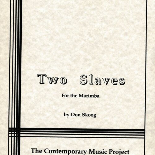 Two Slaves by Donald Skoog