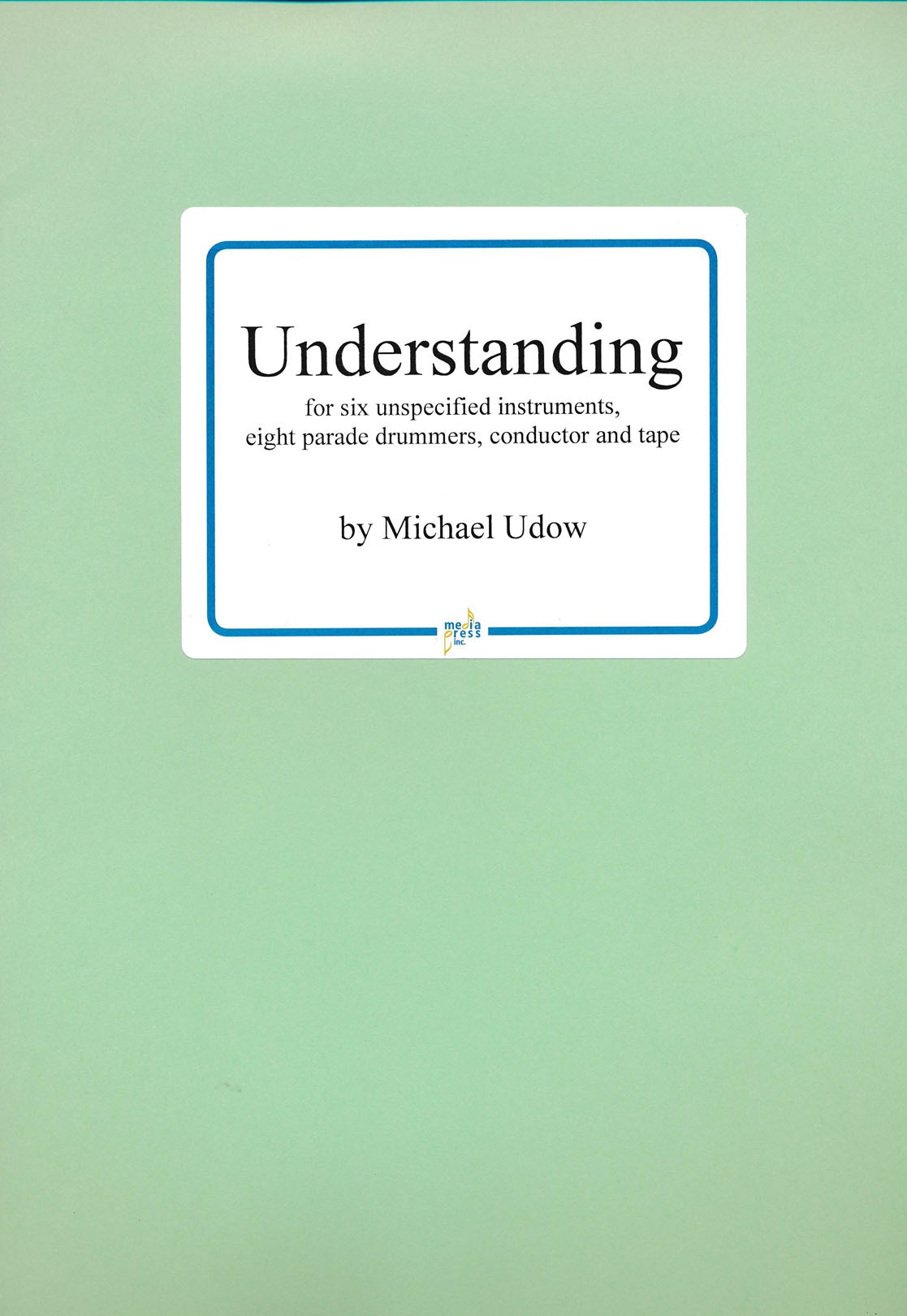 Understanding by Michael Udow