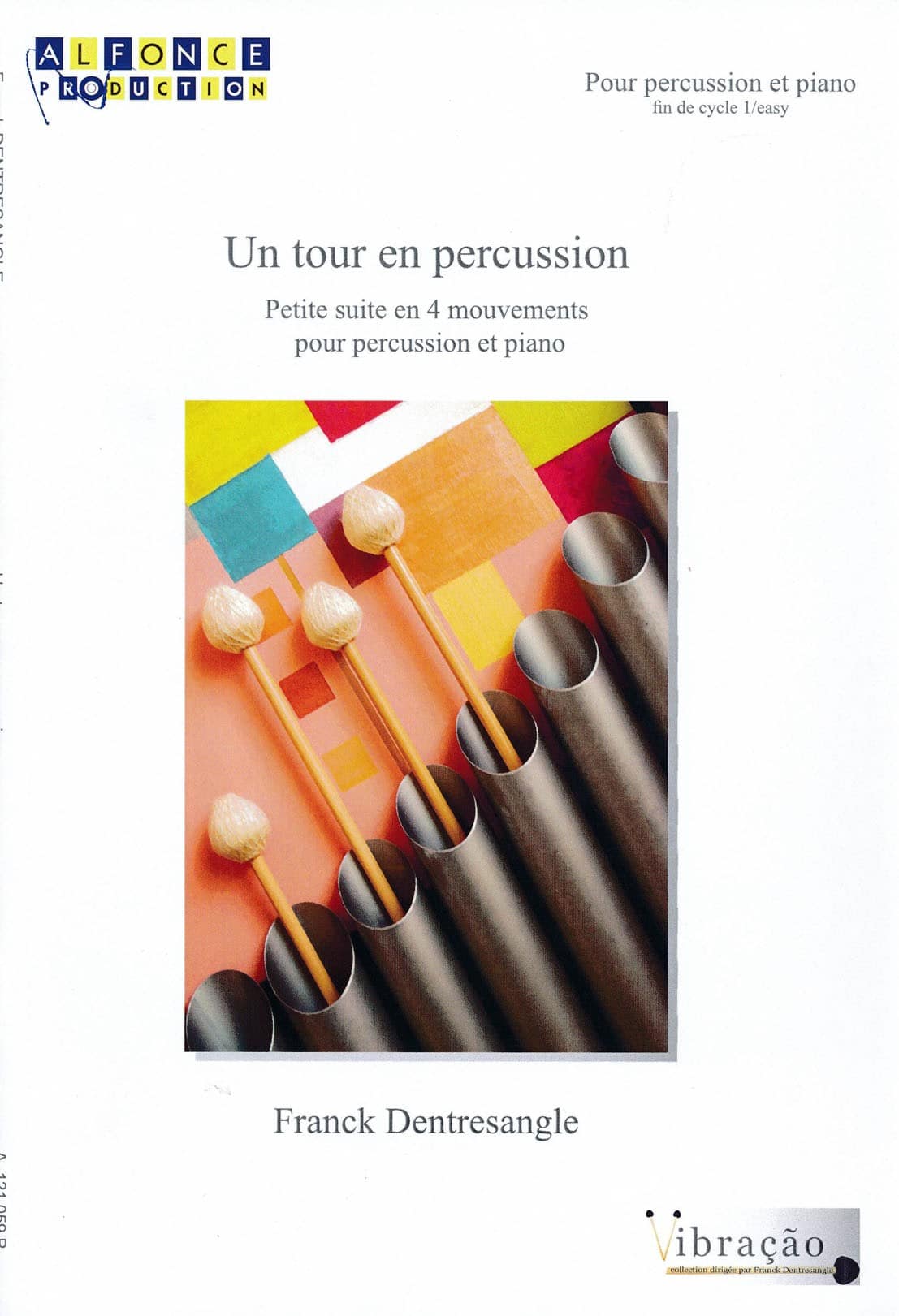 Un tour en percussion by Franck Dentresangle