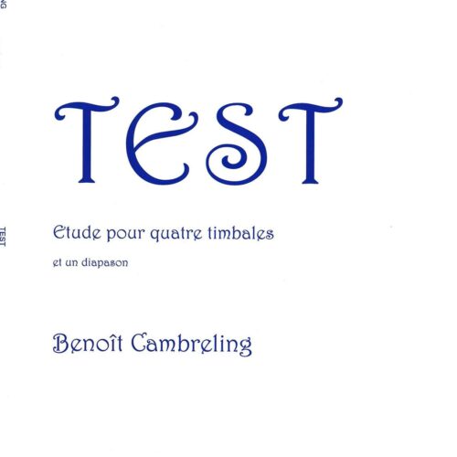 Test - Etude pour quatre timbales by Benoit Cambreling