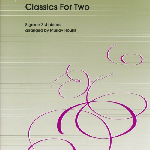 Classics For Two by Murray Houliff