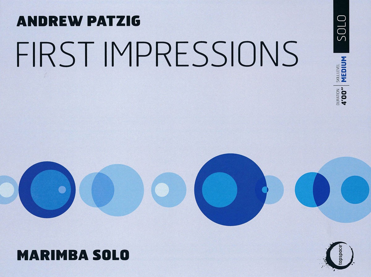 First Impressions by Andrew Patzig