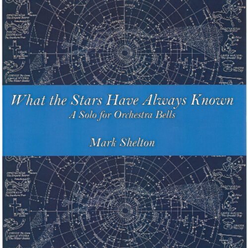 What the Stars Have Always Known by Mark Shelton