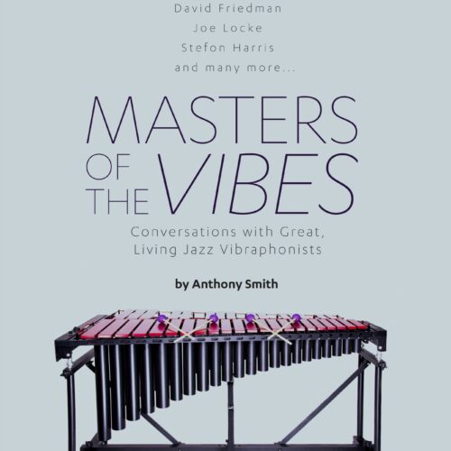 Masters of the Vibes by Anthony Smith