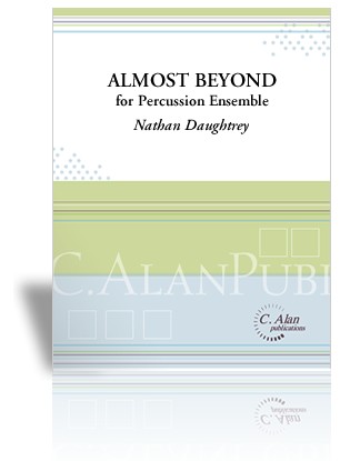 Almost Beyond (Ensemble Version) by Nathan Daughtrey