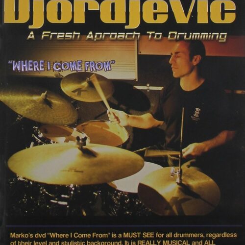 Marko Djordjevic: Where I Come From