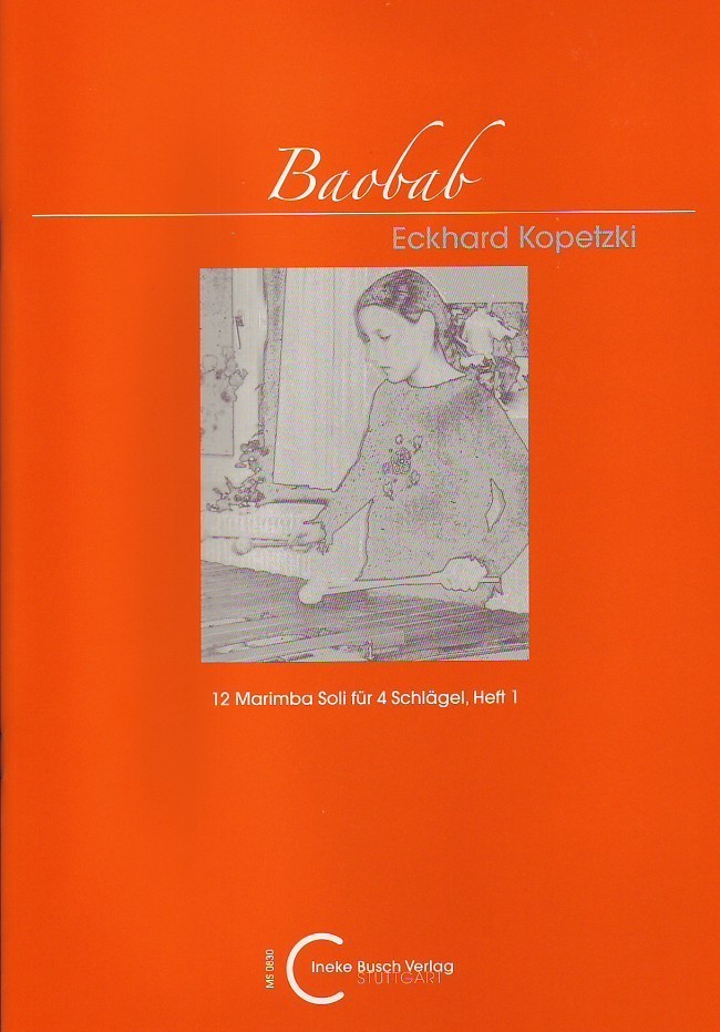 Baobab -12 marimba Solos Eckhard Kopetzki
