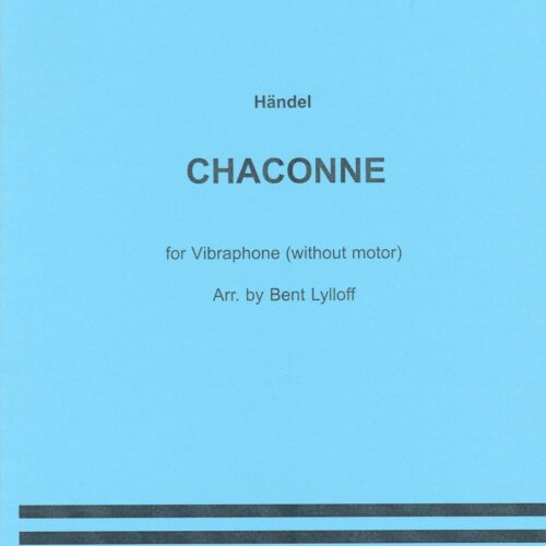 Chaconne by Handel arr. Bent Lylloff