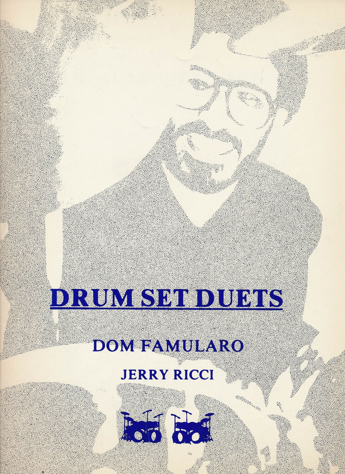 Drum Set Duets (last copy - out of print) by Ricci and Famularo
