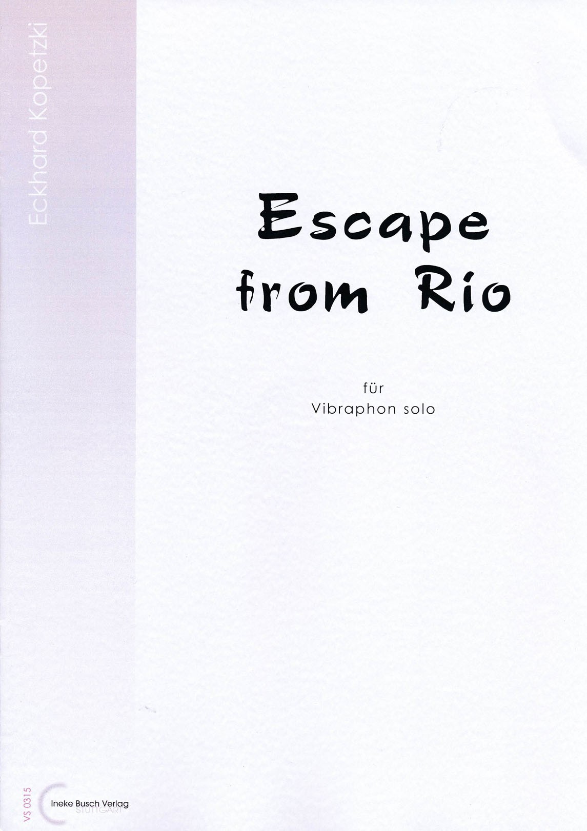 Escape from Rio by Eckhard Kopetzki
