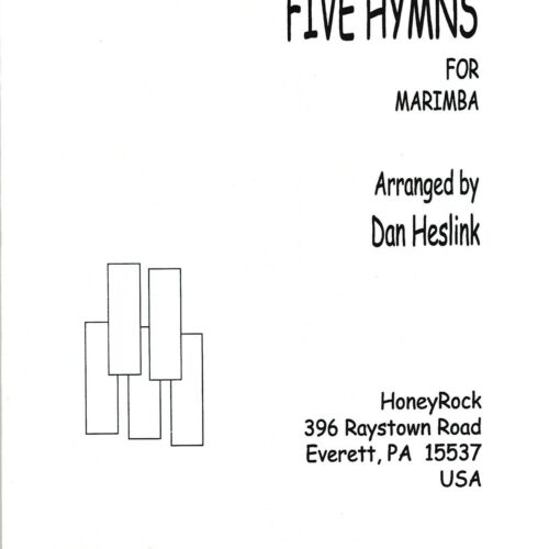 Five Hymns for Marimba arr. Dan Heslink