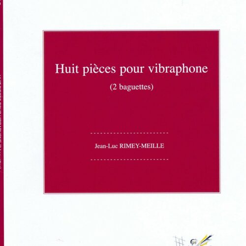Huit pieces pour virbaphone by Jean-Luc Rimey-Meille