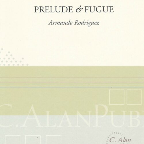 Prelude and Fugue by Armando Rodriquez