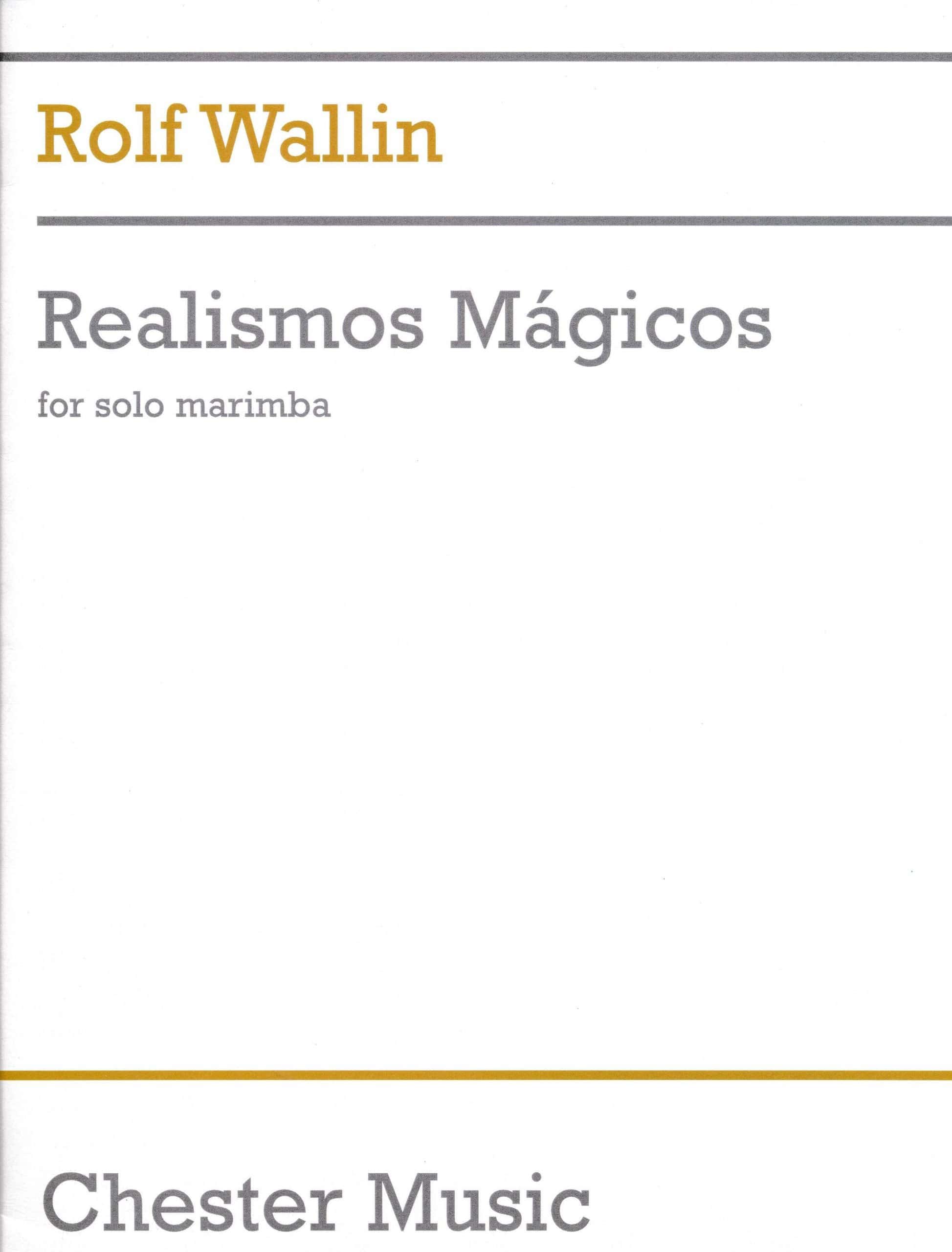 Realismos Magicos by Rolf Wallin