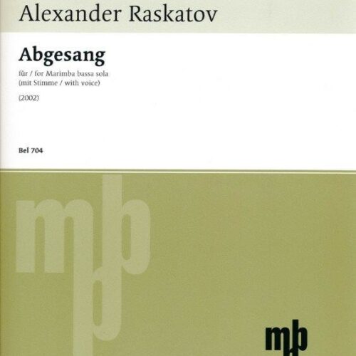 Abgesang by Alexander Raskatov