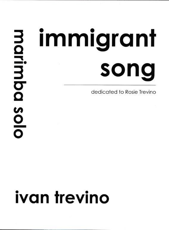 Immigrant Song by Ivan Trevino