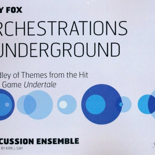 Orchestrations of the Underground by Fox arr. Kirk J. Gay
