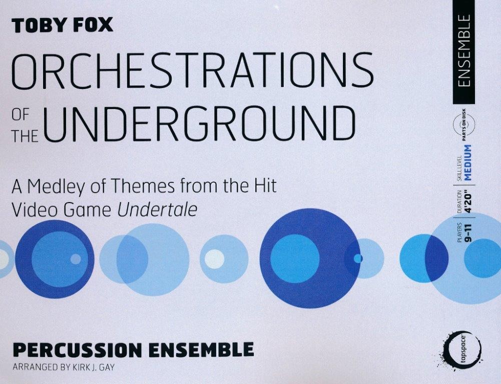 Orchestrations of the Underground by Fox arr. Kirk J. Gay