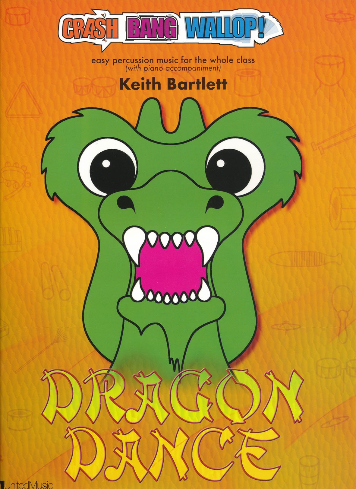 Crash, Bang, Wallop! - Dragon Dance by Keith Bartlett