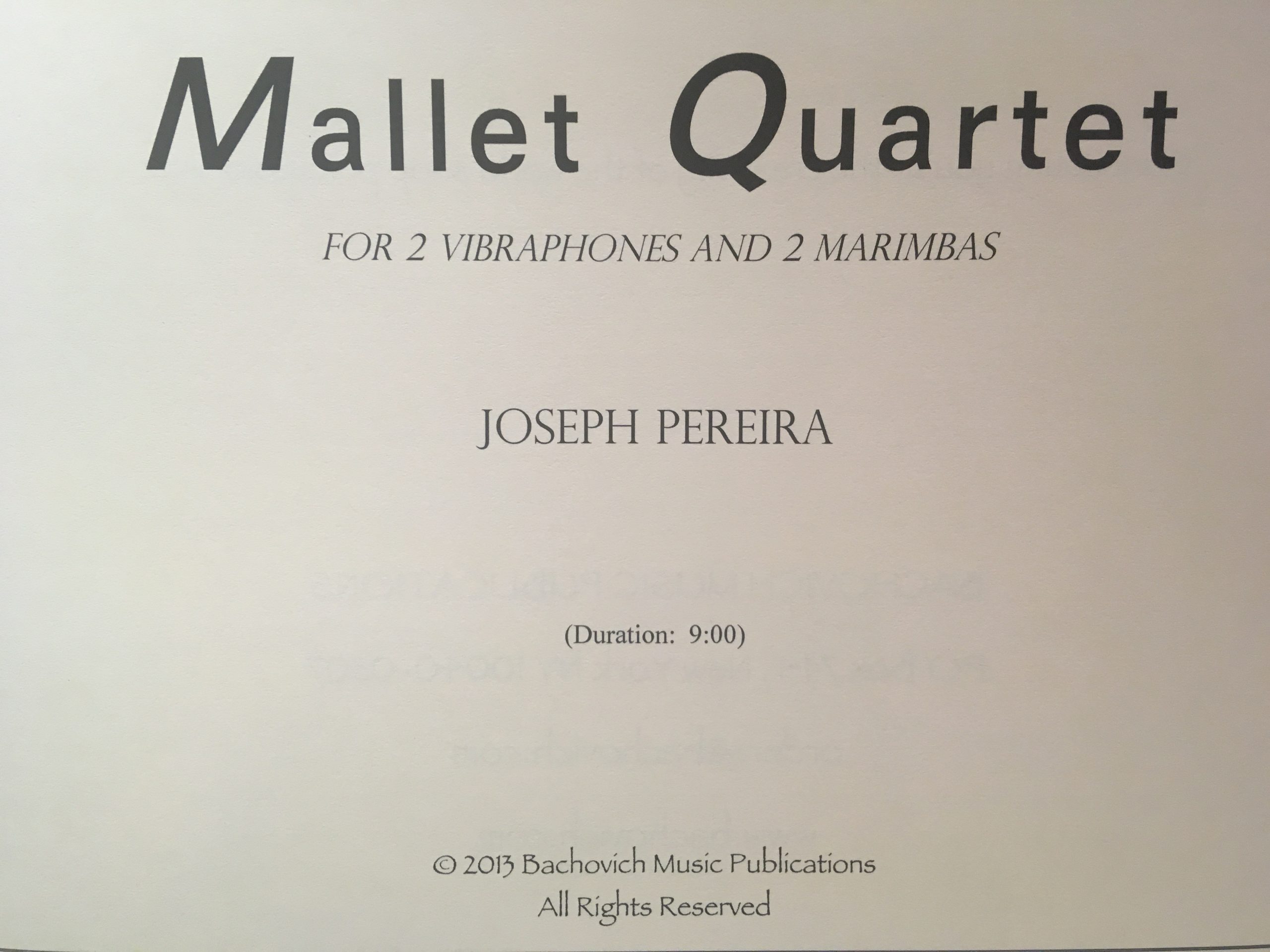 Mallet Quartet for 2 vibraphones and 2 marimbas by Joseph Pereira