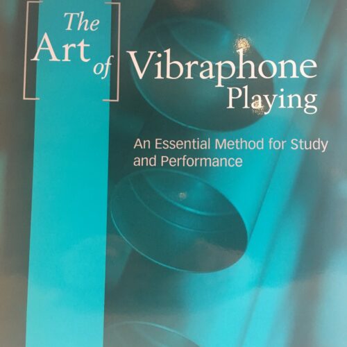 The Art of Vibraphone Playing by Josh Gottry