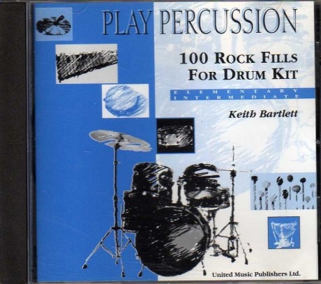 Play Percussion: 100 Rock Fills for Drum Kit CD