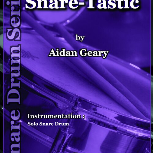 Snare-Tastic by Aidan Geary
