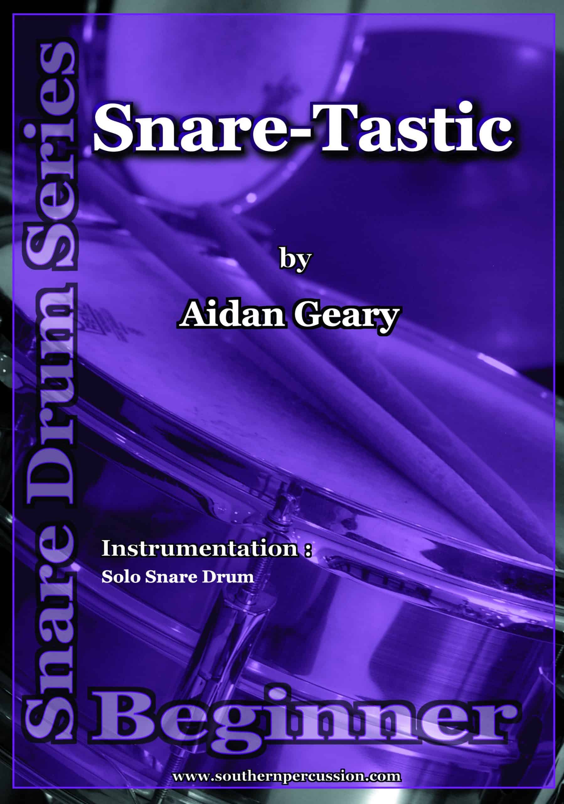 Snare-Tastic by Aidan Geary
