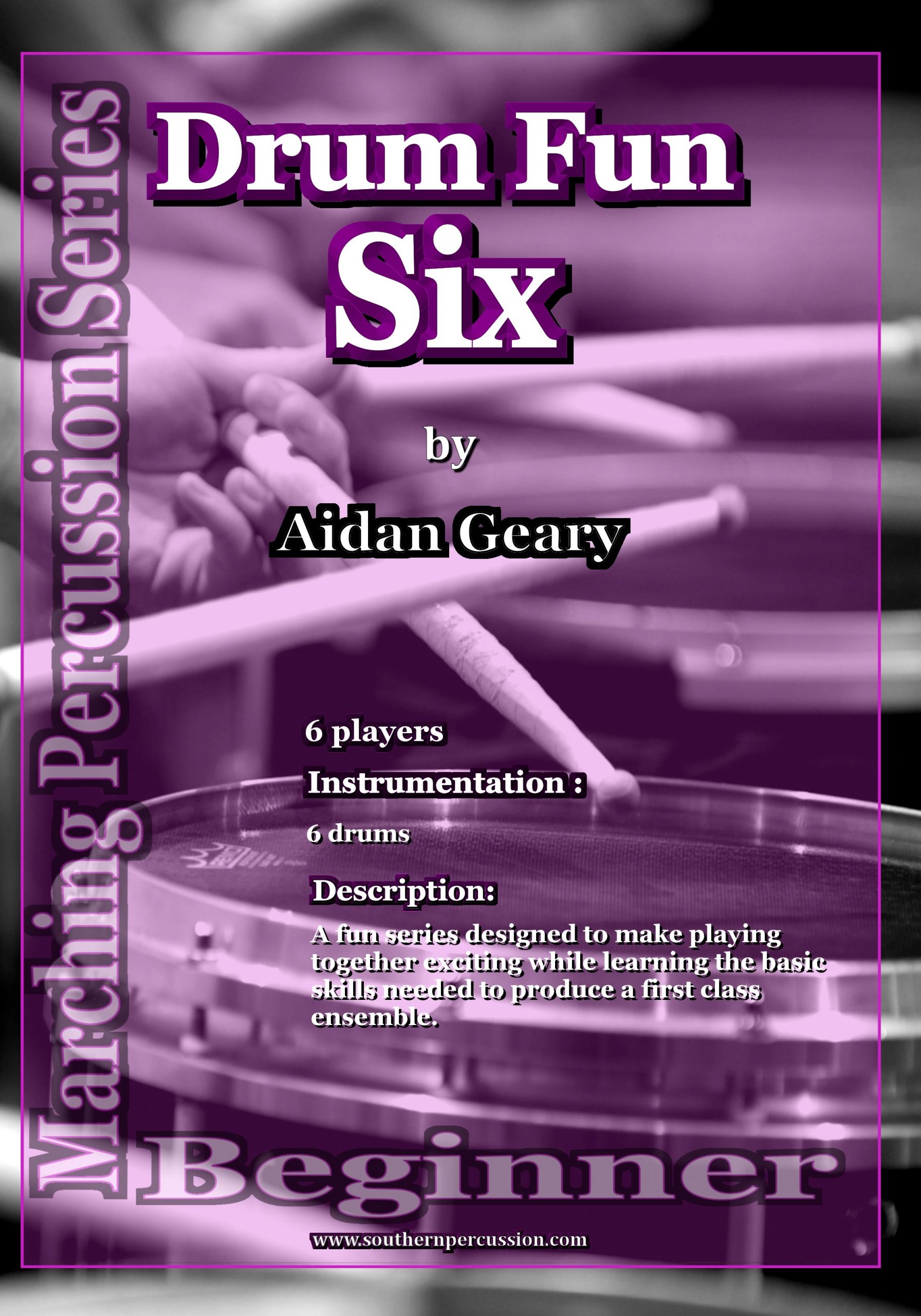 Drum Fun - Six by Aidan Geary