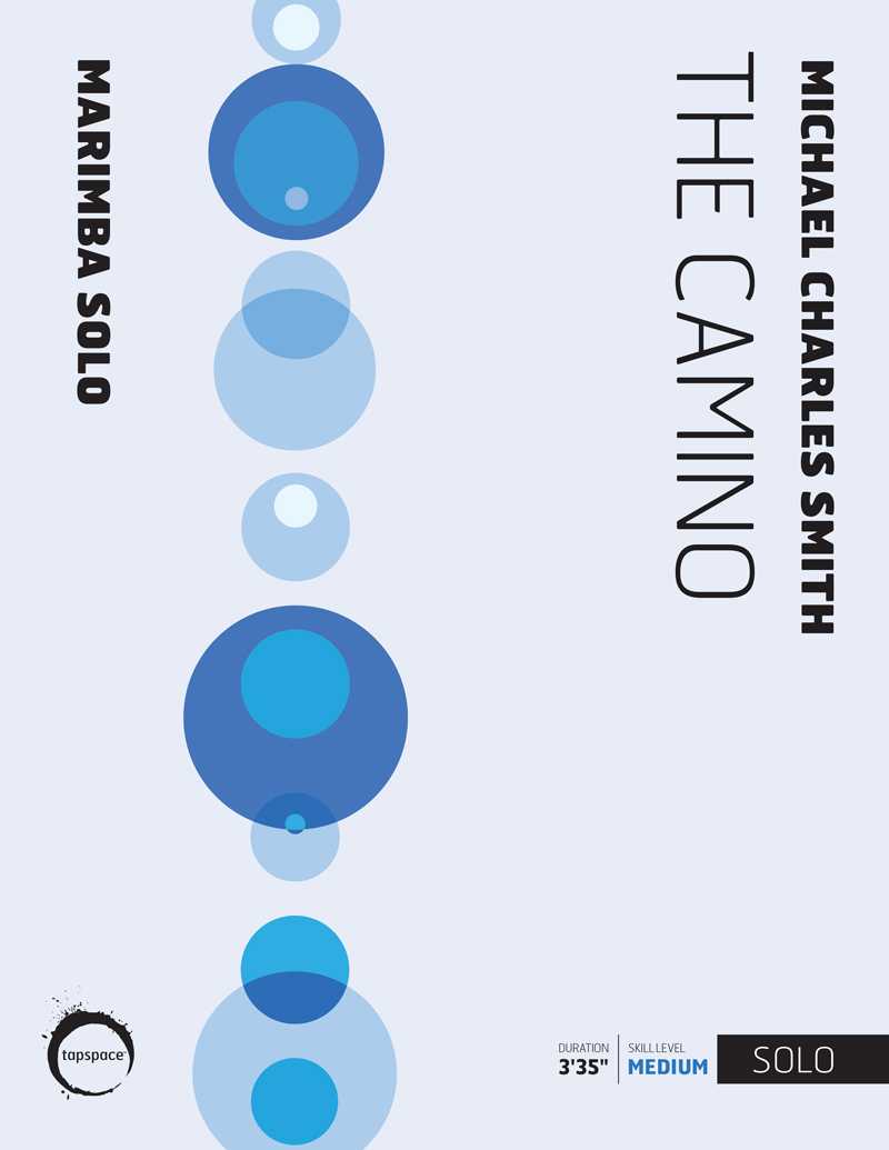 The Camino by Michael Charles Smith