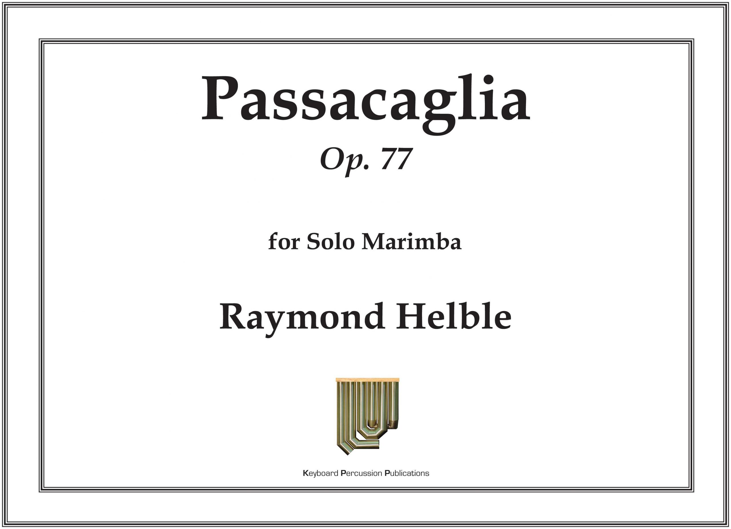 Passacaglia op. 77 by Raymond Helble