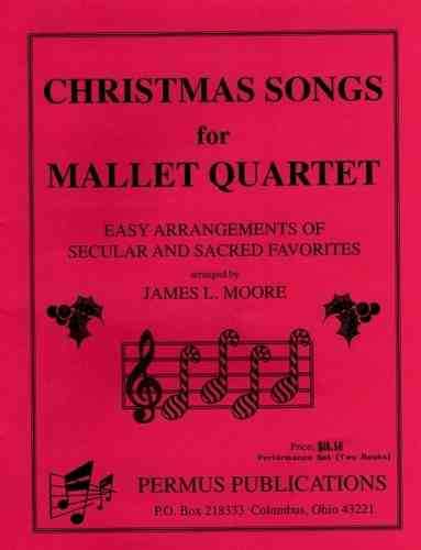 Christmas Songs for Mallet Quartet arr. James Moore
