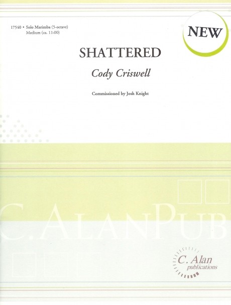 Shattered by Cody Criswell