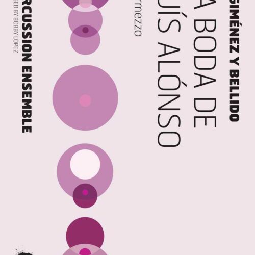 La boda de Luis Alonso by Bellido arr. Bobby Lopez