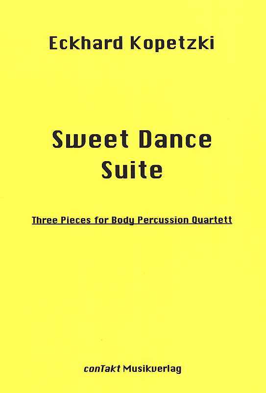 Sweet Dance Suite by Eckhard Kopetzki