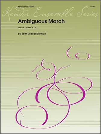 Ambiguous March by John Alexander Durr