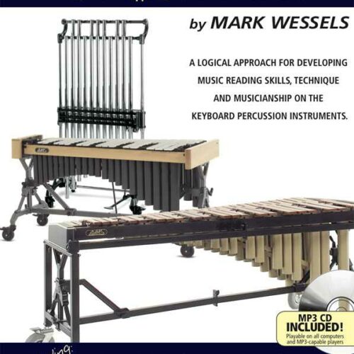 A Fresh Approach to Mallet Percussion by Mark Wessels